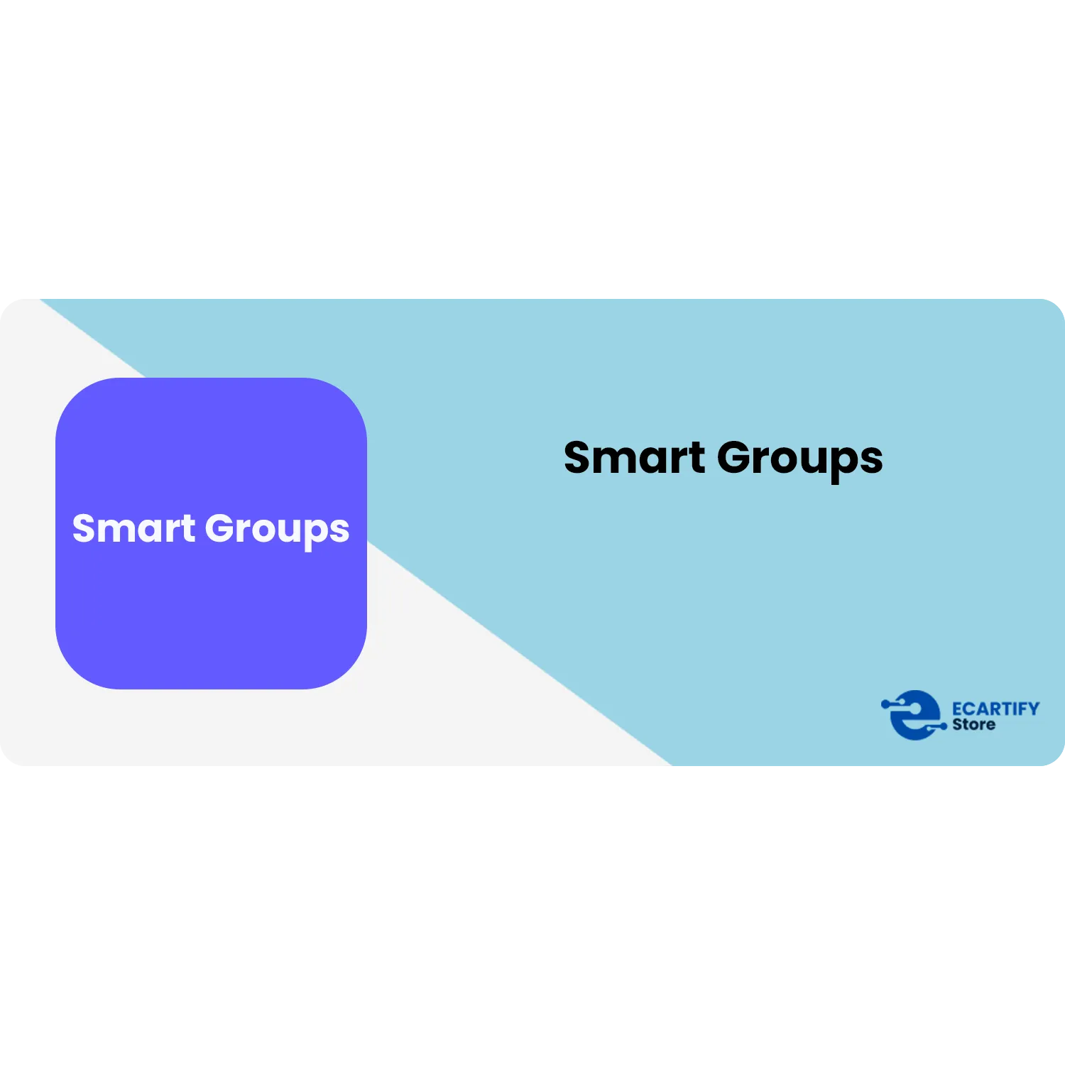 Smart Groups